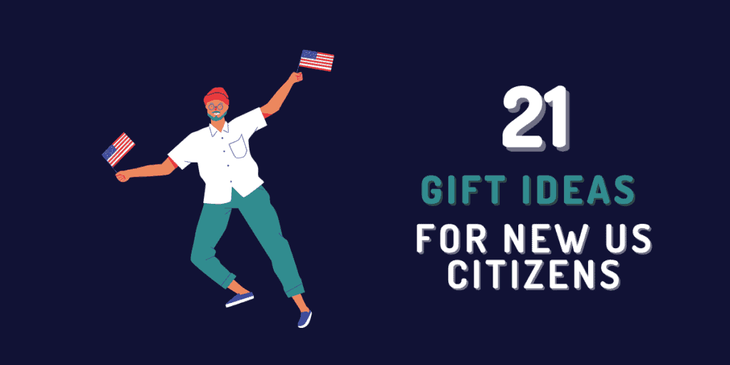 gift ideas for new us citizens