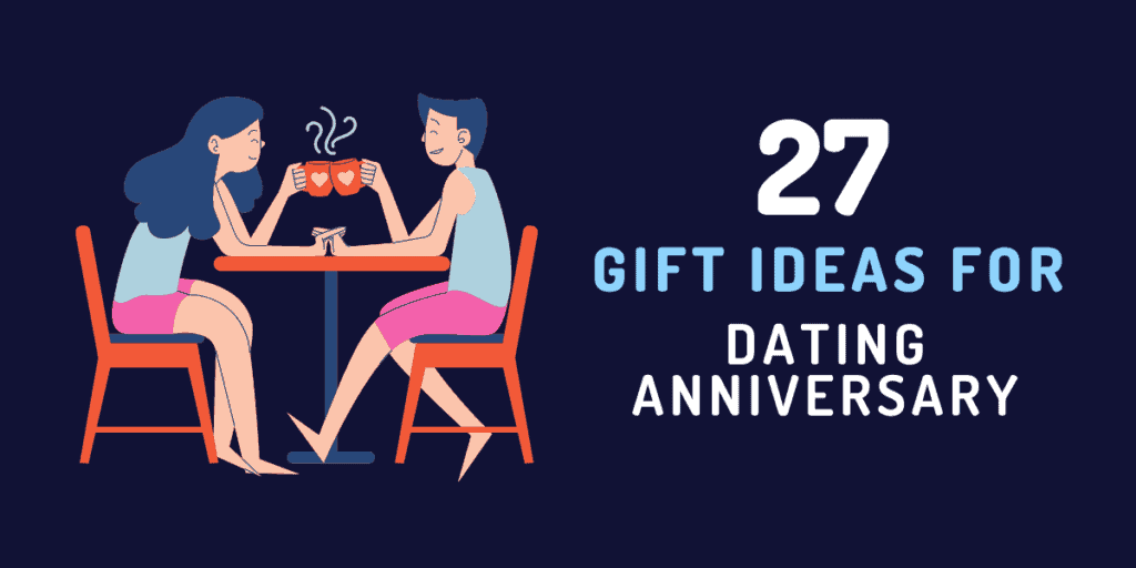 gift ideas for dating anniversary