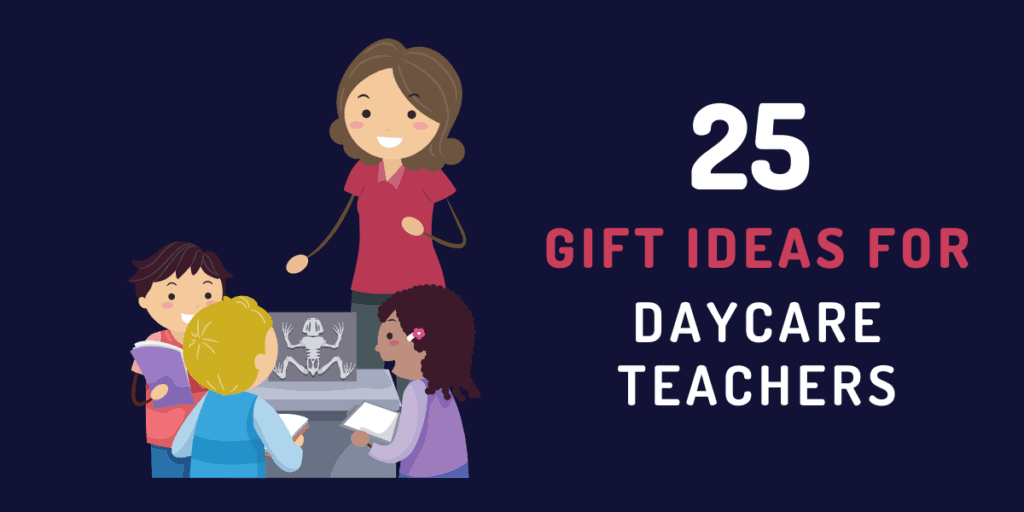 gift ideas for daycare teachers